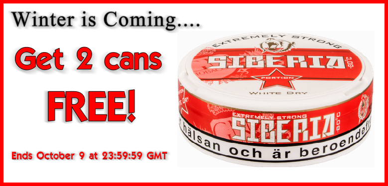 Winter is Coming!  Get FREE Siberia Snus this week!