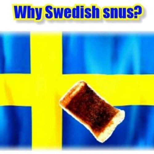 Why Swedish Snus?