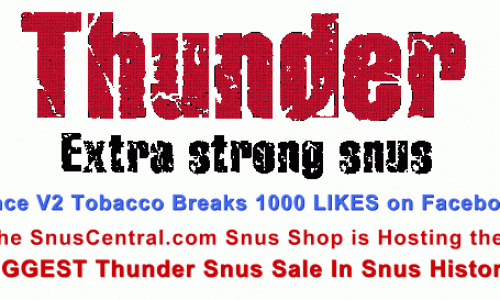 Free Snus; Thunder Snus prices SLASHED; The V2 1000 LIKES Facebook Event.